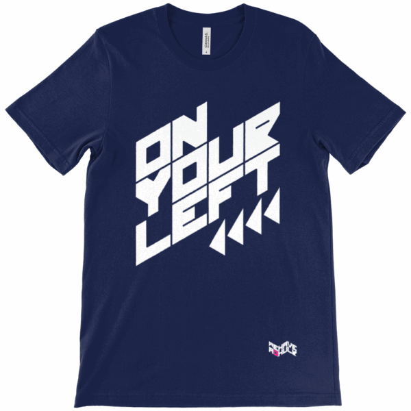 On Your Left - Tee